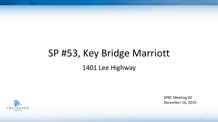 sp 53 key bridge marriott