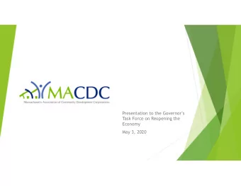 Presentation to the Governors  Task Force on Reopening the  Economy  May 3, 2020  Centered on