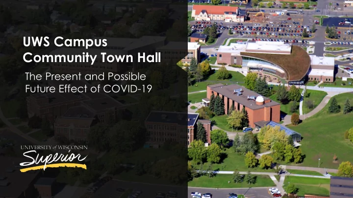 uws campus community town hall
