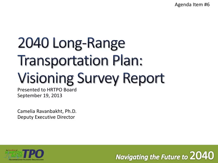 agenda item 6 presented to hrtpo board september 19 2013
