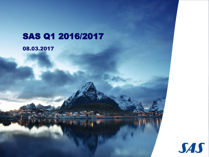 sas sas q1 q1 20 2016 16 201 2017