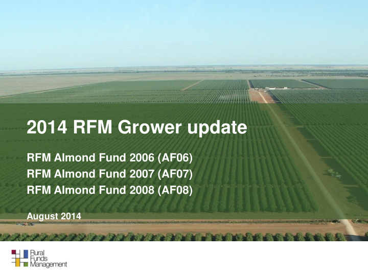 2014 rfm grower update