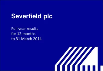 Severfield plc  Full year results  for 12 months  to 31 March 2014  1  1  Ian Lawson  Chief