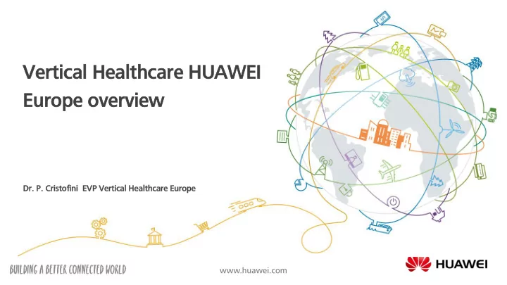 vert rtical healt lthcare huawei i