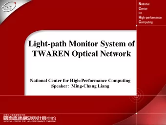 Light-path Monitor System of  TWAREN Optical Network  National Center for High-Performance