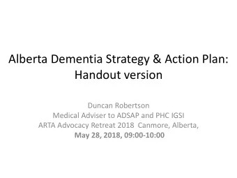 Handout version  Duncan Robertson  Medical Adviser to ADSAP and PHC IGSI  ARTA Advocacy Retreat