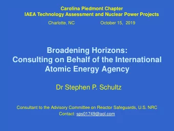 Broadening Horizons:  Consulting on Behalf of the International  Atomic Energy Agency  Dr Stephen