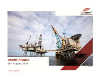 Interim Results 28 th August 2014  Nexen PUQ  0  0  www.lamprell.com  Disclaimer  This presentation