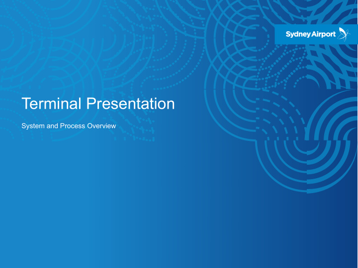 terminal presentation