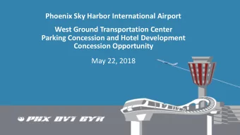 Phoenix Sky Harbor International Airport  West Ground Transportation Center  Parking Concession and