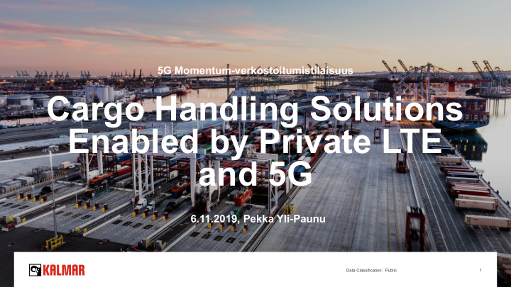 cargo handling solutions enabled by private lte and 5g