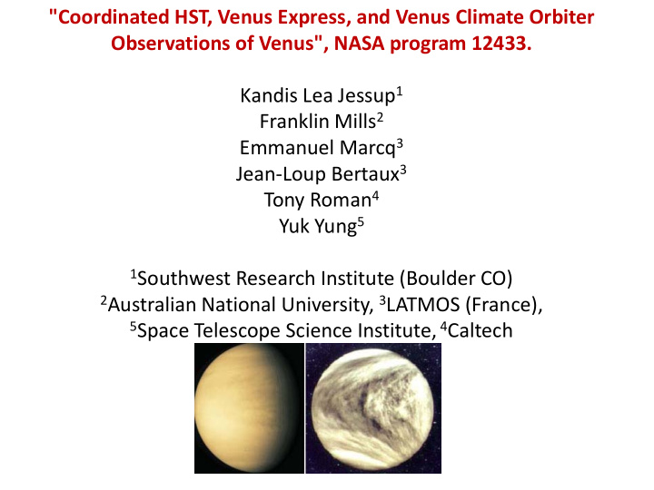 coordinated hst venus express and venus climate orbiter