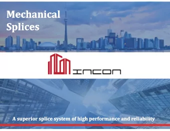 Mechanical  Mechanical  Splices  Splices  A superior splice system of high performance and