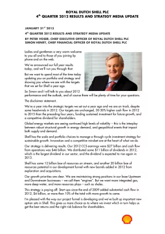 ROYAL DUTCH SHELL PLC 4 th QUARTER 2012 RESULTS AND STRATEGY MEDIA UPDATE JANUARY 31 st 2013 4 th
