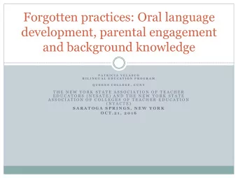 and background knowledge  P A T R I C I A  V E L A S C O  B I L I N G U A L  E D U C A T I O N  P R