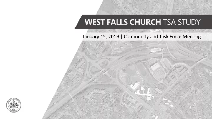 january 15 2019 community and task force meeting welcome