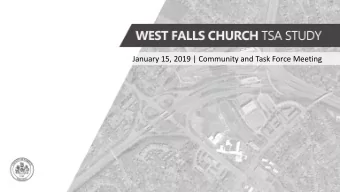 January 15, 2019 | Community and Task Force Meeting  Welcome and Thank You!  OVERVIEW  Land Use