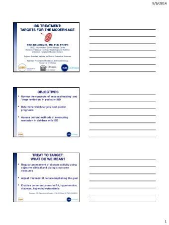 9/6/2014  TREAT TO TARGET:  WHAT DO WE MEAN?  Control of  Predefined timeframe  intestinal
