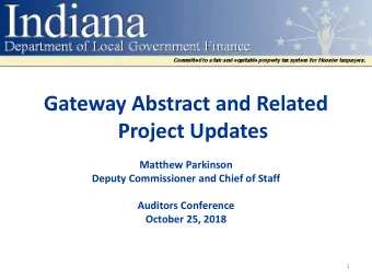 Gateway Abstract and Related  Project Updates  Matthew Parkinson  Deputy Commissioner and Chief of