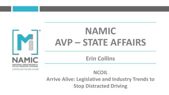 AVP  STATE AFFAIRS  Erin Collins  NCOIL  Arrive Alive: Legislative and Industry Trends to  Stop
