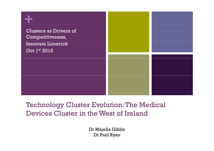 clusters as drivers of competitiveness innovate limerick