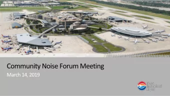 Community Noise Forum Meeting  March 14, 2019  Regular Board Meeting / February 14, 2019