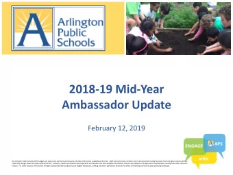 2018-19 Mid-Year  Ambassador Update  February 12, 2019  All Arlington Public Schools (APS) budget