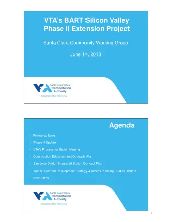 VTAs BART Silicon Valley  Phase II Extension Project  Santa Clara Community Working Group  June