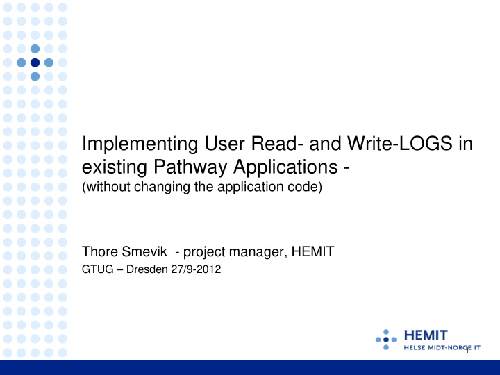 implementing user read and write logs in existing pathway