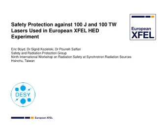 Safety Protection against 100 J and 100 TW  Lasers Used in European XFEL HED  Experiment  Eric