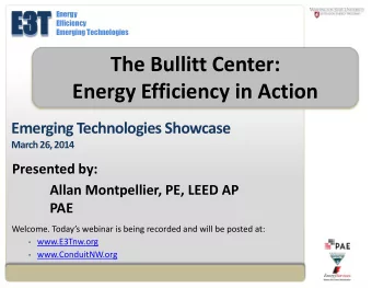 E3T  E3T  Energy  Efficiency  Emerging Technologies  The Bullitt Center:  Energy Efficiency in