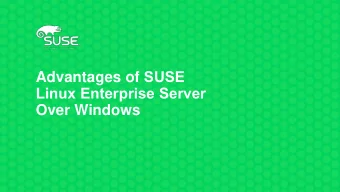 Advantages of SUSE Linux Enterprise Server  Over Windows  The Growth of Open Source in the