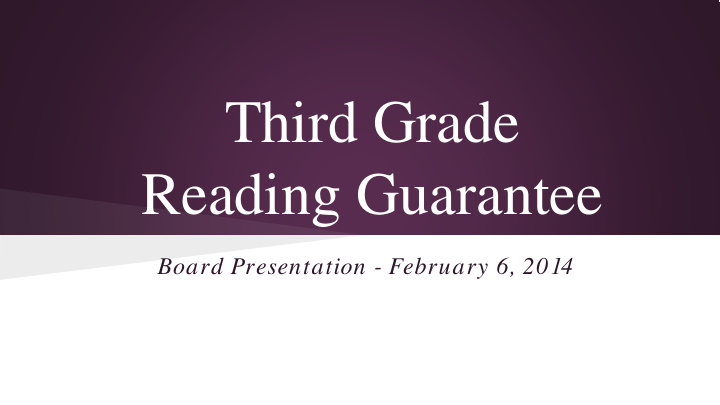 third grade reading guarantee