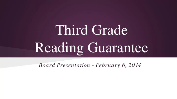 third grade reading guarantee