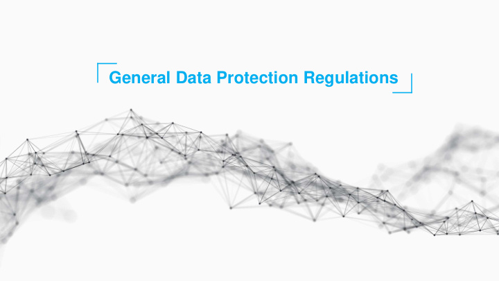 general data protection regulations overview