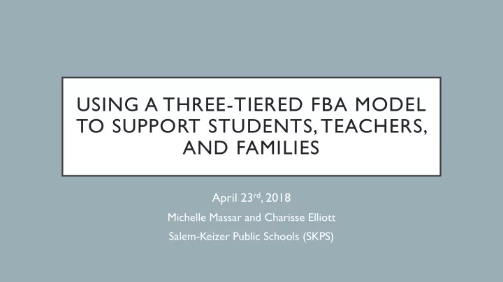 using a three tiered fba model to support students