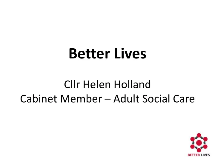 better lives