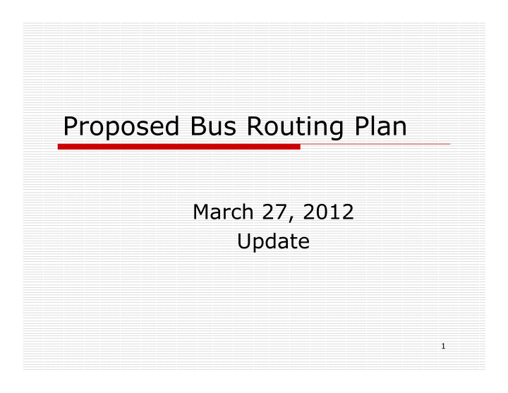 proposed bus routing plan
