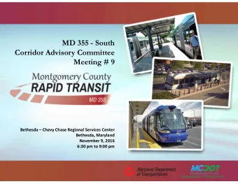 DRAFT  MD 355 - South  Corridor Advisory Committee  Meeting # 9 Bethesda  Chevy Chase Regional