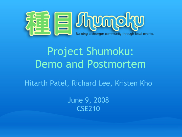 project shumoku demo and postmortem