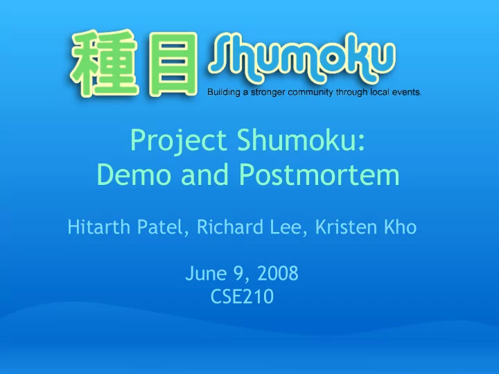 project shumoku demo and postmortem
