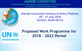 Proposed Work Programme for 2018  2022 Period  PROPOSED NEW WORK PROGRAMME 2018-2022  Builds on
