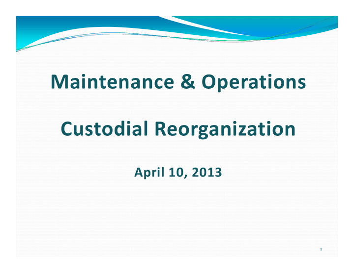 maintenance operations maintenance operations custodial
