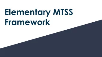 Elementary MTSS  Framework SVSD Mission: Educating all Snoqualmie Valley children  to prepare them