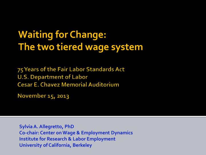waiting for change the two tiered wage system