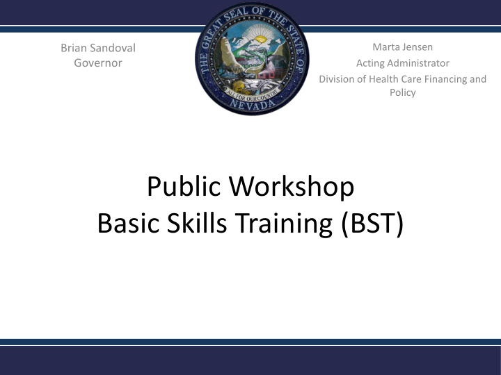 public workshop basic skills training bst