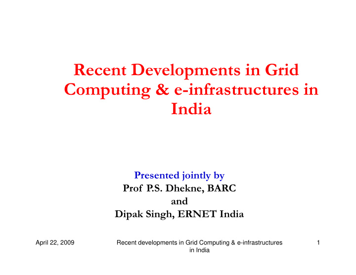 recent developments in grid c computing e infrastructures