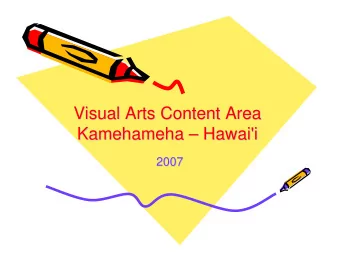 Visual Arts Content Area  Visual Arts Content Area  Kamehameha    Hawai'i  Hawai'i
