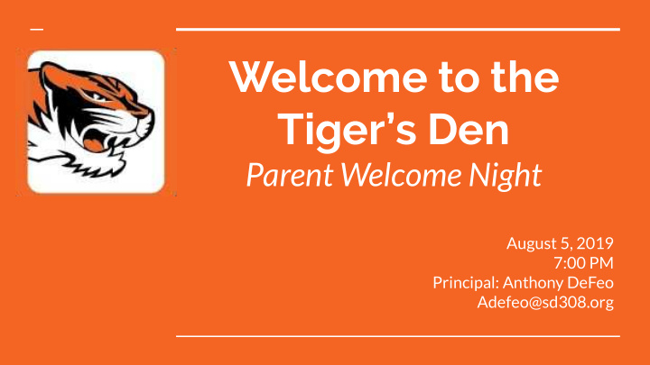 welcome to the tiger s den