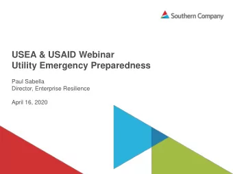 Utility Emergency Preparedness  Paul Sabella  Director, Enterprise Resilience  April 16, 2020